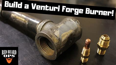 How To Build A Venturi Forge Burner For Only 21 Youtube