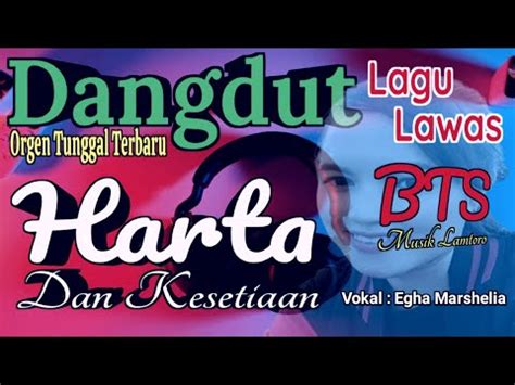 Harta Dan Kesetiaan Tasya Rosmala Cover Dangdut Orgen Tunggal Terbaru