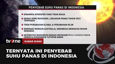 Ini Penyebab Suhu Panas Di Indonesia Kabar Siang Tvone Youtube