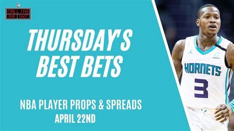 Thursdays Best Bets Nba Player Props And Spread Picks For April 22nd 11 4 Last 2 Days Parlay