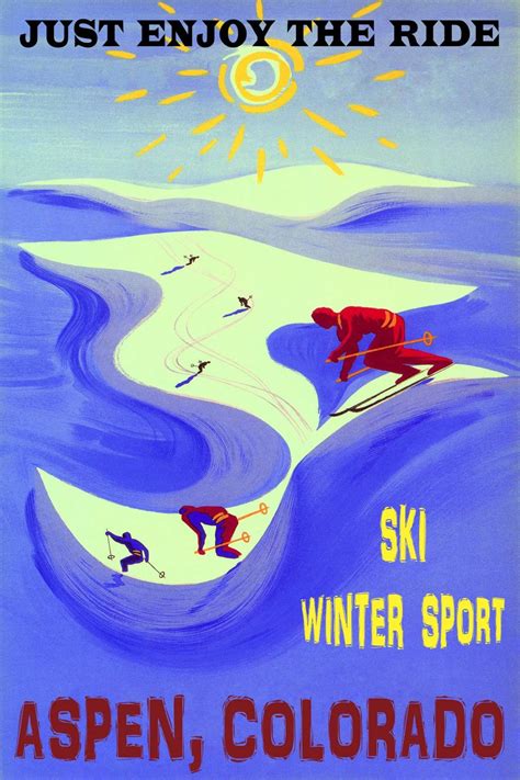 Aspen Colorado Usa Sunshine Ski Skiing Winter Sport Just Enjoy The Ride