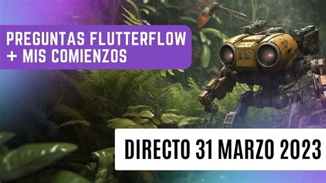 Hablando De Flutterflow Y Mis Comienzos Para Ganar Dinero Con