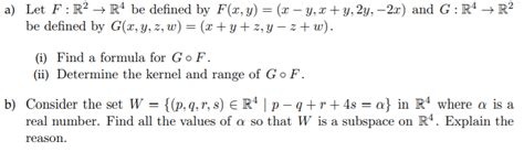 Solved A Let F R2 → R4 Be Defined By Fx Y X Yxy