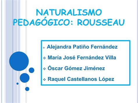 Principios Y Propuestas Metodológicas Del Naturalismo Pedagógico