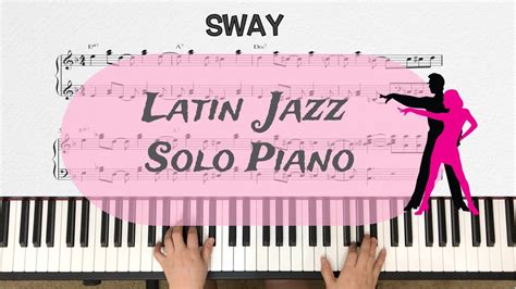 Sway Quién Será Michael Buble Cha Cha Style Latin Jazz Piano Jazz