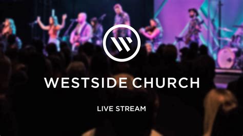 Westside Church Livestream On Vimeo