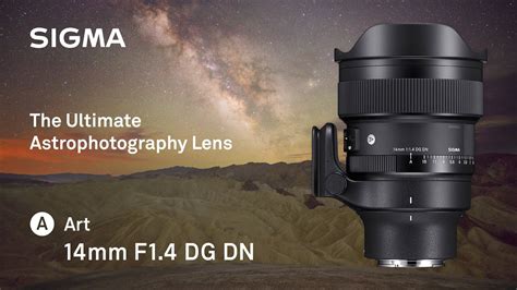 The Ultimate Astrophotography Lens Sigma Mm F Dg Dn Art Youtube