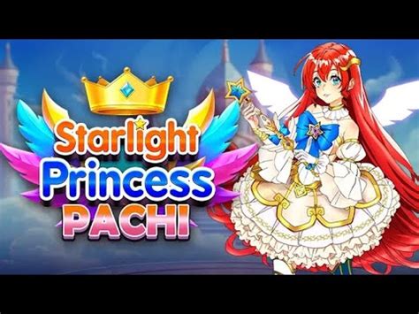 Starlight Princess Pachi Slot By Pragmatic Play Trailer YouTube