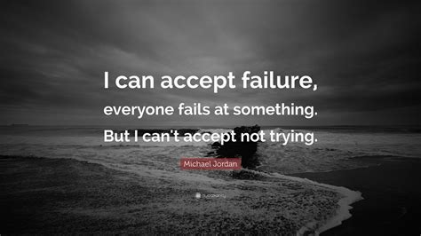 I Can Accept Failure Wallpapers Wallpaper Cave