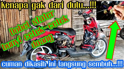 Stater Cetek Cetek Honda Beat Scoopy Vario Karbu Begini Solusinya