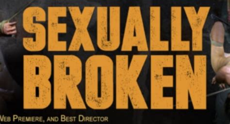 Sexually Broken Famousfix