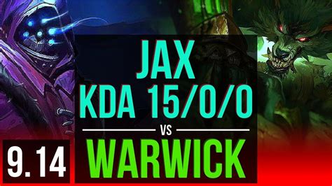 Jax Vs Warwick Top 4 Early Solo Kills Kda 1500 9 Solo Kills