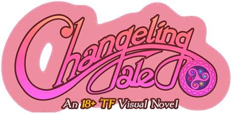 Changeling Tale | 18+ Visual Novel