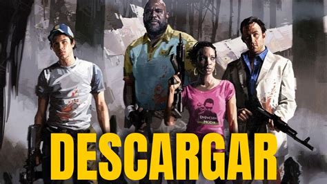 Como Descargar Para PC Left 4 Dead YouTube