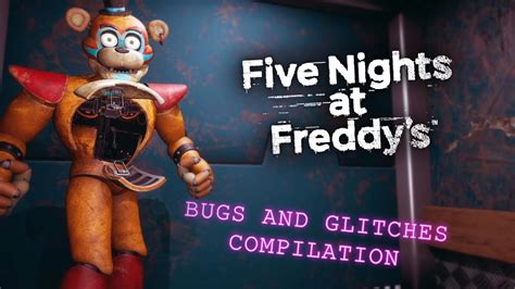 Fnaf Security Breach Bugs And Glitches Compilation Youtube