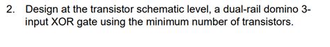 2 Design At The Transistor Schematic Level A Dual Rail Domino