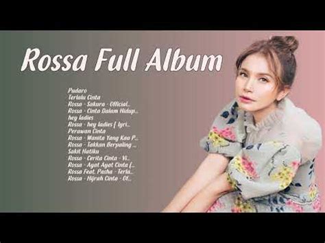 Rossa Full Album Terbaik 2023 Lagu Indonesia Terpopuler Sepanjang