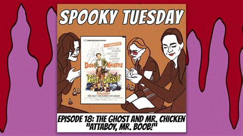 The Ghost And Mr Chicken Attaboy Mr Boob Spooky Tuesday