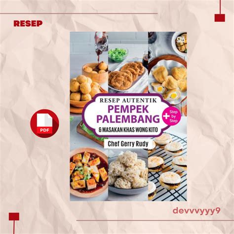 Jual Resep Autentik Pempek Palembang Masakan Khas Wong Kito Chef