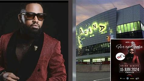 FERRE GOLA ANNONCE SON CONCERT EN SUISSE GENÈVE ARENA LE 15 JUIN BOYOKA