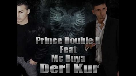 Prince Double H Feat Mc Buya Deri Kur Lyric Songtext Youtube