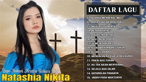 Lagu Rohani Nikita Full Album Terbaru Lagu Rohani Kristen Paling