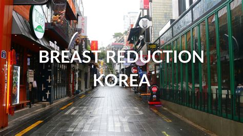 Breast Reduction In Korea Costs Clinics June 2024