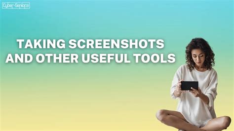 How To Take Screenshots And Other Tools Cyber Seniors Inc