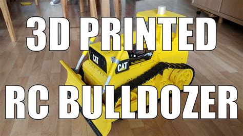 D Printed Rc Caterpillar Bulldozer Youtube