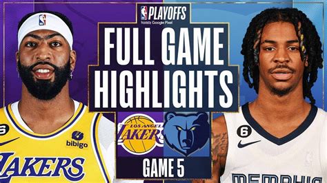 Los Angeles Lakers Vs Memphis Grizzlies Full Game 5 Highlights Apr