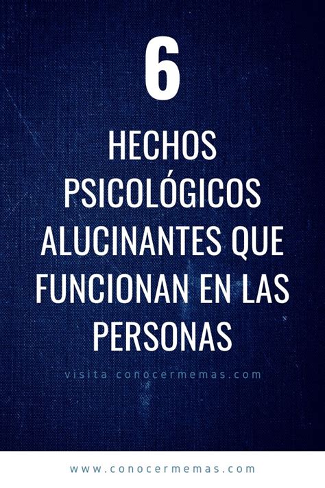 6 Hechos psicológicos alucinantes que funcionan en las personas