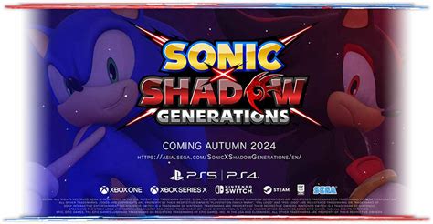 Sonic X Shadow Generations La Remastered Annunciata Per L Arrivo In