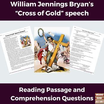 Bryan S Cross Of Gold Speech Reading Comprehension Questions