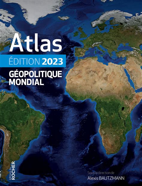 Atlas G Opolitique Mondial