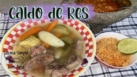 Descubre La Receta Mas Deliciosa De Caldo De Res Cocina Simple Con