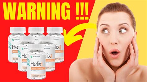 Helix 4 Review Helix 4 Supplement Review WARNING NUTRAVILLE