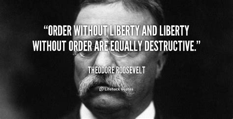 Teddy Roosevelt Quotes Freedom Quotesgram