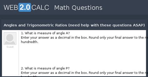 View Question Angles And Trigonometric Ratios Need Help With These