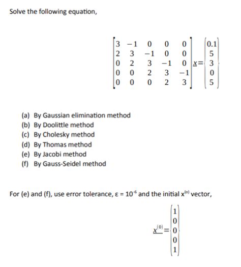 Solved Using Matlab Solve The Following Using All The Chegg