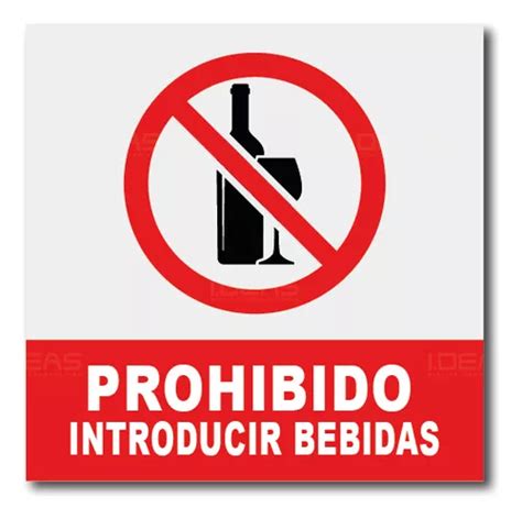 Señalamiento Prohibido Introducir Bebidas Letrero Meses Sin Interés