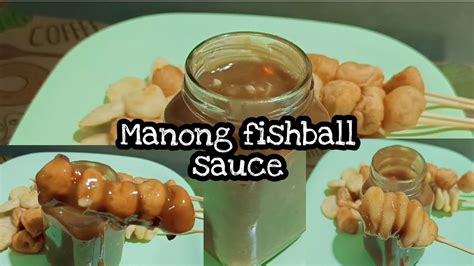 How To Make Fishball Sauce Kikiam Sauce Original Manong Fishball