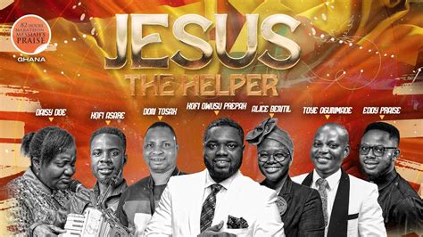 82 HOURS MARATHON MESSIAH S PRAISE JESUS THE HEALER GHANA REGION