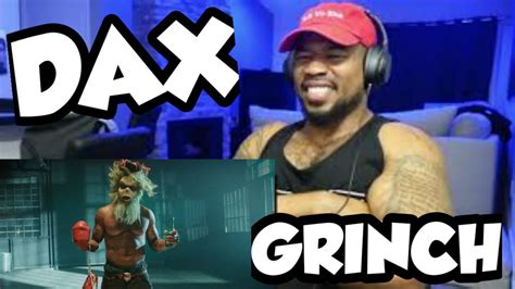 DAX - GRINCH - REACTION - YouTube