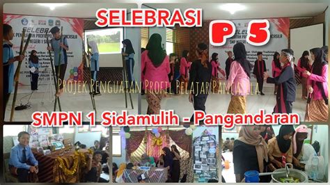 Selebrasi P5projek Penguatan Profil Pelajar Pancasila Smpn 1