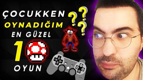 ÇOCUKKEN OYNADIĞIM EN İYİ 10 OYUN En İyi Oyunlar YouTube