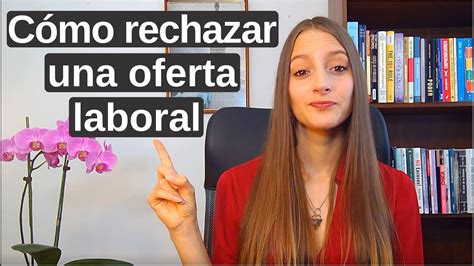 Cómo rechazar una oferta laboral HAZLO ASÍ Michelle Engelmann