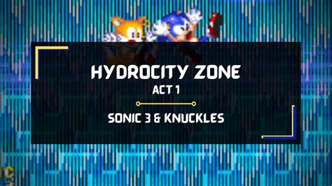 Hydrocity Zone Act 1 Sonic 3 Knuckles Video Game Sheet Music