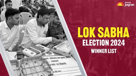 Lok Sabha Election 2024 Winner List Check Full List Of Winners From