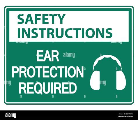 Safety Instructions Ear Protection Required Wall Sign On White