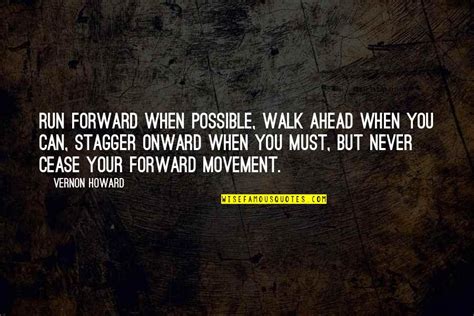 Forward And Onward Quotes: top 6 famous quotes about Forward And Onward